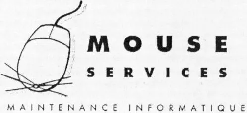 MOUSE SERVICES MAINTENANCE INFORMATIQUE