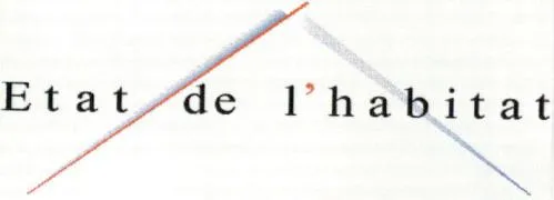 ETAT DE L'HABITAT