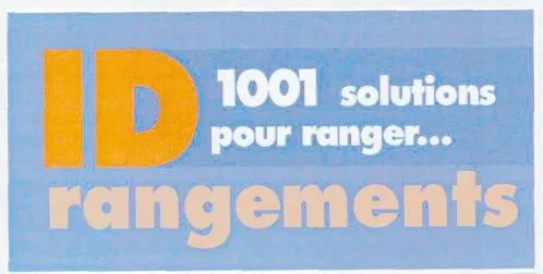 ID RANGEMENTS 1001 SOLUTIONS POUR RANGER...