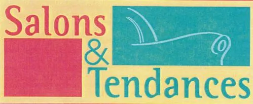 SALONS & TENDANCES