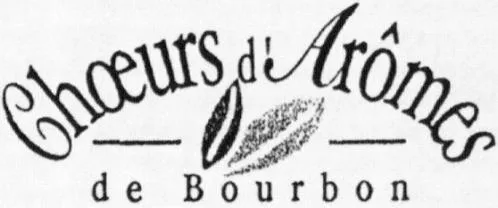 CHOEURS AROMES DE BOURBON