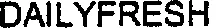 DAILYFRESH