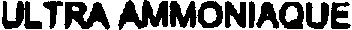 ULTRA AMMONIAQUE