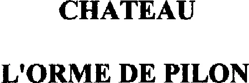 CHATEAU L'ORME DE PILON