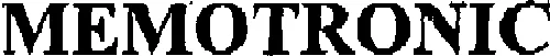 MEMOTRONIC