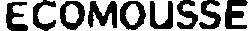 ECOMOUSSE