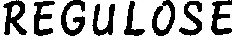REGULOSE