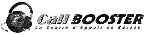CALL BOOSTER LE CENTRE D'APPELS EN RESEAU