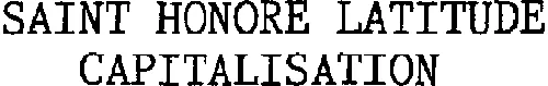 SAINT HONORE LATITUDE CAPITALISATION