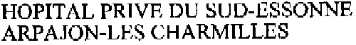 HOPITAL PRIVE DU SUD-ESSONNE ARPAJON-LES CHARMILLES