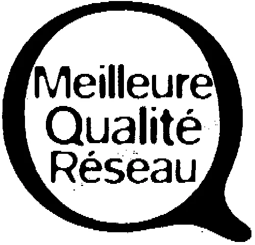 MEILLEURE QUALITE RESEAU