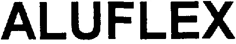 ALUFLEX