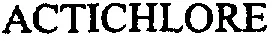 ACTICHLORE