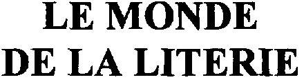 LE MONDE DE LA LITERIE