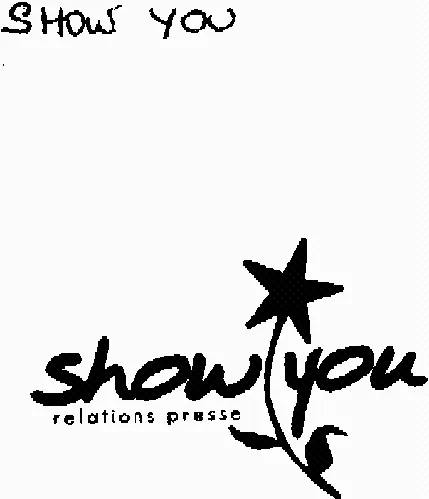 SHOW YOU RELATIONS PRESSE