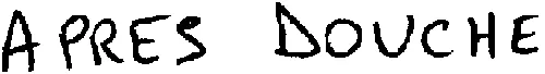 APRES DOUCHE