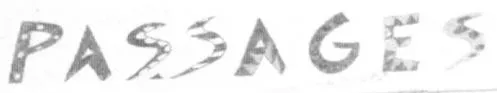 PASSAGES