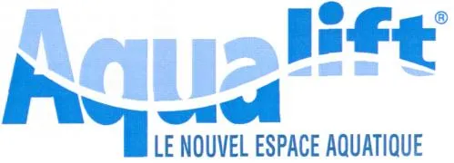 Aqualift LE NOUVEL ESPACE AQUATIQUE