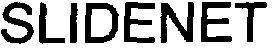 SLIDENET
