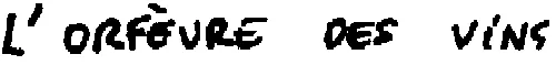L'ORFÈVRE DES VINS