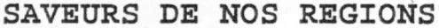 SAVEURS DE NOS REGIONS