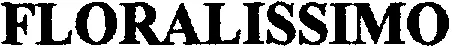 FLORALISSIMO
