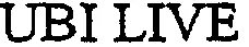 UBI LIVE