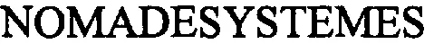 NOMADESYSTEMES