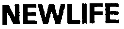 NEWLIFE