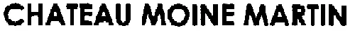 CHATEAU MOINE MARTIN