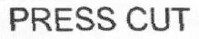 PRESS CUT