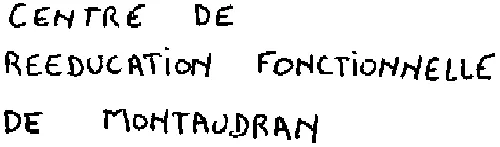 CENTRE DE REEDUCATION FONCTIONNELLE DE MONTAUDRAN