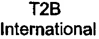 T2B International