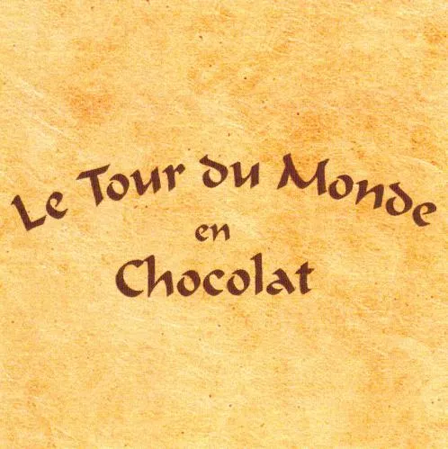 Le Tour du Monde en Chocolat