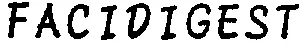 FACIDIGEST