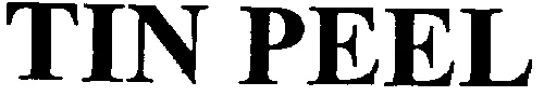 TIN PEEL
