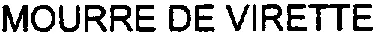 MOURRE DE VIRETTE
