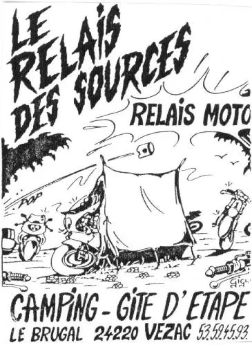 LE RELAIS DES SOURCES RELAIS MOTO CAMPING - GITE D'ETAPE BRUGAL 24220 VEZAC 53.59.45.93
