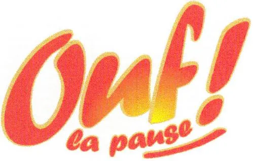 Ouf ! la pause