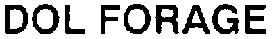 DOL FORAGE
