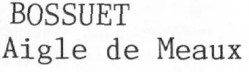 BOSSUET Aigle de Meaux