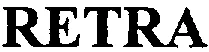 RETRA