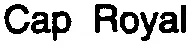 Cap Royal