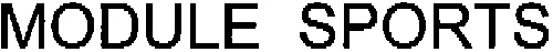 MODULE SPORTS