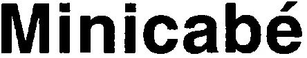 Minicabé