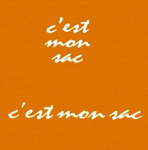 c'est mon sac c'est mon sac