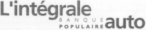 L'intégrale BANQUE AUTO POPULAIRE