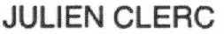 JULIEN CLERC