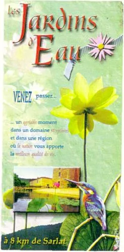 Les Jardins d'Eau VENEZ passer... un agréable moment dans un domaine exceptionnel et dans une région où la nature vous apporte la meilleure qualité de vie à 8 km de Sarlat