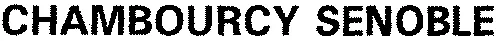 CHAMBOURCY SENOBLE